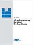 #2: Schweißtechnisches Handbuch Druckgerätebau: Fachbuchreihe Schweißtechnik Band 154 (DVS Fachbücher)